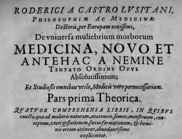 Gynecia: Rodrigo de Castro Lusitano e a tradição médica antiga sobre ginecologia e embriologia